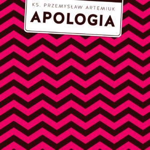 Tytuł: Apologia
Autor: Przemysław Artemiuk
Wydawnictwo: W drodze
Formaty: EPUB, MOBI