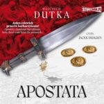Tytuł: Apostata
Autor: Wojciech Dutka
Wydawnictwo: Storybox
Formaty: MP3
