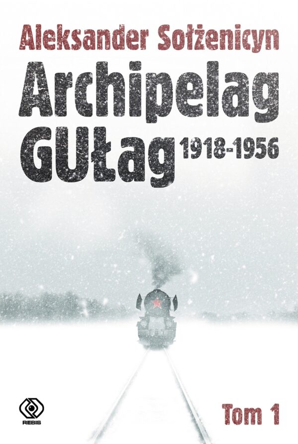 Archipelag GUŁag. Tom 1 — okładka e-booka