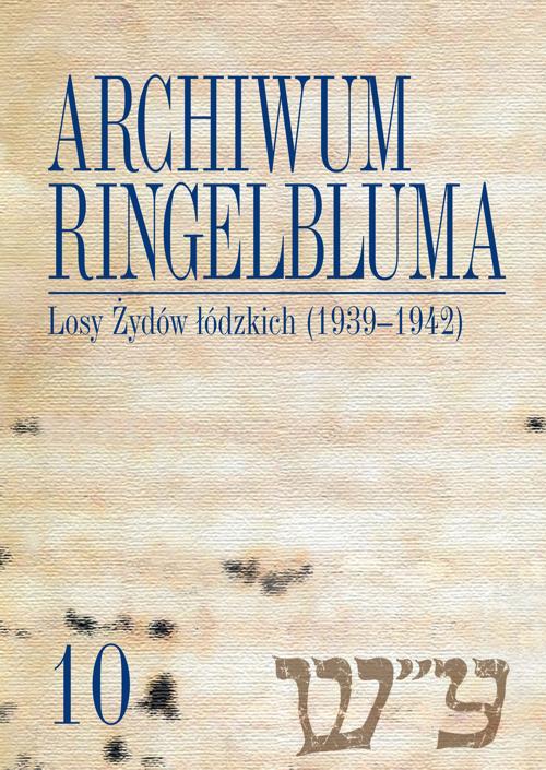 Tytuł: Archiwum Ringelbluma. Konspiracyjne Archiwum Getta Warszawy, tom 10, Losy Żydów łódzkich (1939-1942)
Autor: 
Wydawnictwo: Wydawnictwa Uniwersytetu Warszawskiego
Formaty: PDF