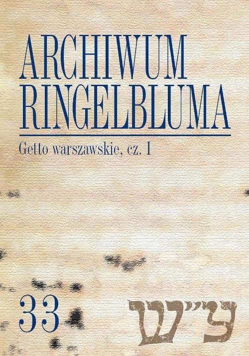 Tytuł: Archiwum Ringelbluma. Konspiracyjne Archiwum Getta Warszawy. Tom 33, Getto warszawskie, cz. 1
Autor: 
Wydawnictwo: Wydawnictwa Uniwersytetu Warszawskiego
Formaty: PDF