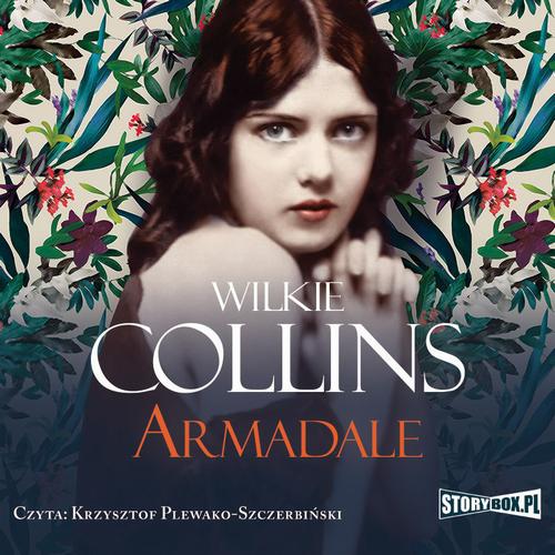 Tytuł: Armadale
Autor: Wilkie Collins
Wydawnictwo: Storybox
Formaty: MP3