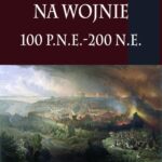 Tytuł: Armia rzymska na wojnie 100 p.n.e.-200 n.e.
Autor: Adrian Keith Goldsworthy
Wydawnictwo: Napoleon V
Formaty: PDF, EPUB, MOBI