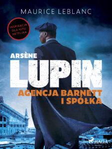 Arsène Lupin. Agencja Barnett i Spółka — okładka e-booka