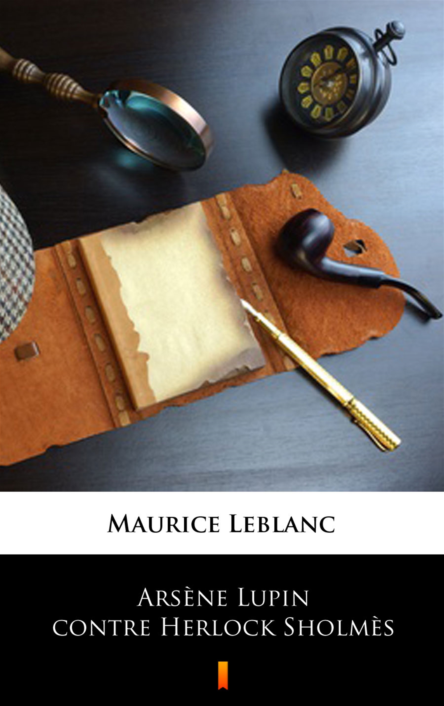 Tytuł: Arsène Lupin contre Herlock Sholmès
Autor: Maurice Leblanc
Wydawnictwo: KtoCzyta.pl
Formaty: EPUB, MOBI