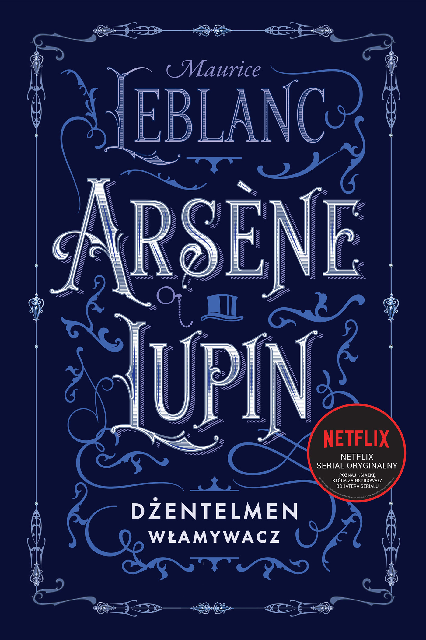 Tytuł: Arsène Lupin, dżentelmen włamywacz
Autor: Maurice Leblanc
Wydawnictwo: Zysk i S-ka
Formaty: EPUB, MOBI