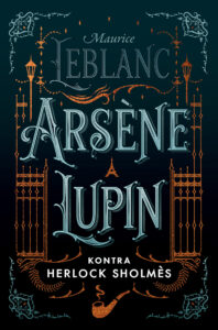 Arsène Lupin kontra Herlock Sholmès — okładka e-booka