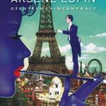 Tytuł: Arsene Lupin
Autor: Maurice Leblanc
Wydawnictwo: Siedmioróg
Formaty: MOBI, EPUB