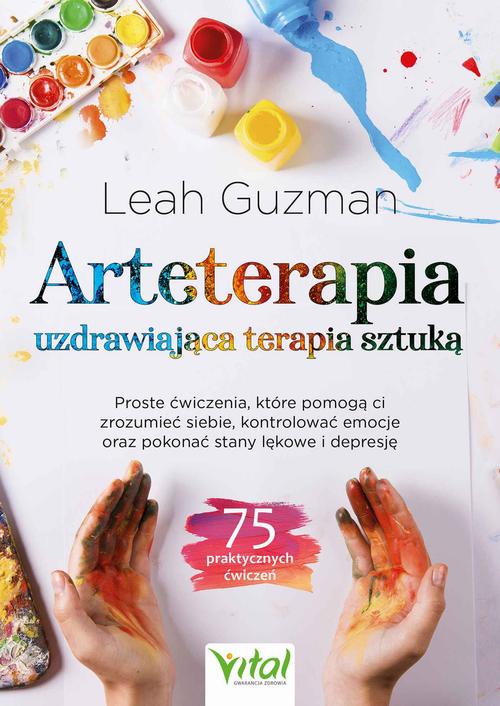 Arteterapia. Uzdrawiająca terapia sztuką — okładka e-booka
