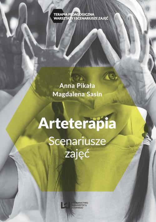Tytuł: Arteterapia
Autor: Anna Pikała, Magdalena Sasin
Wydawnictwo: Wydawnictwo Uniwersytetu Łódzkiego
Formaty: PDF