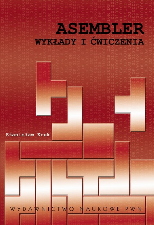 Tytuł: Asembler. Wykłady i ćwiczenia
Autor: Stanisław Kruk
Wydawnictwo: Wydawnictwo Naukowe PWN
Formaty: PDF