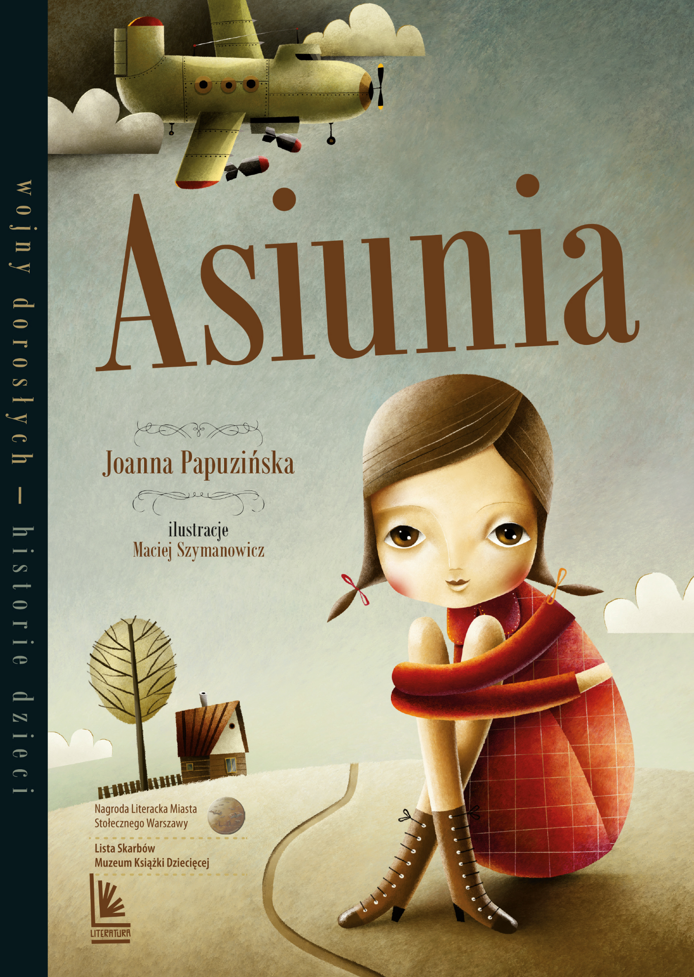 Tytuł: Asiunia
Autor: Joanna Papuzińska
Wydawnictwo: Literatura
Formaty: EPUB, MOBI