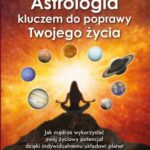 Tytuł: Astrologia kluczem do poprawy Twojego życia. Jak mądrze wykorzystać swój życiowy potencjał dzięki indywidualnemu układowi planet w horoskopie
Autor: Jennifer Freed
Wydawnictwo: Studio Astropsychologii
Formaty: PDF, MOBI, EPUB