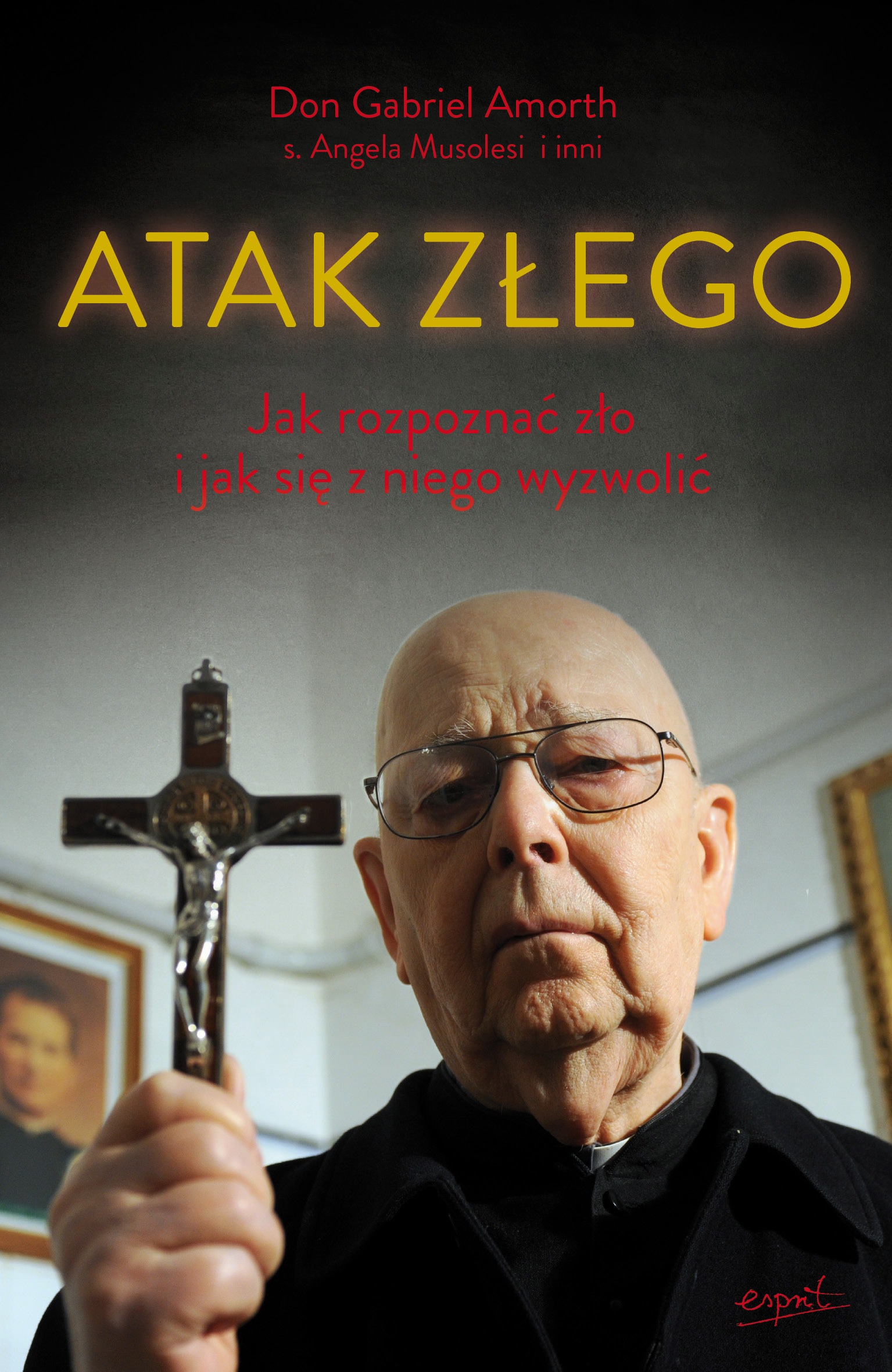 Tytuł: Atak złego. Jak rozpoznać zło i jak się z niego wyzwolić
Autor: o. Gabriele Amorth, s. Angela Musolesi
Wydawnictwo: Esprit
Formaty: EPUB, MOBI