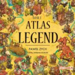 Tytuł: Atlas legend. Tom 1
Autor: Paweł Zych
Wydawnictwo: Storybox
Formaty: MP3