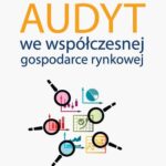 Tytuł: Audyt we współczesnej gospodarce rynkowej
Autor: Agnieszka Skoczylas-Tworek
Wydawnictwo: Wydawnictwo Uniwersytetu Łódzkiego
Formaty: EPUB, PDF, MOBI