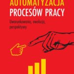 Automatyzacja procesów pracy. — okładka e-booka