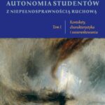 Tytuł: Autonomia studentów z niepełnosprawnością ruchową. Tom I Konteksty, charakterystyka i uwarunkowania
Autor: Katarzyna Skalska
Wydawnictwo: Uniwersytet w Siedlcach
Formaty: PDF