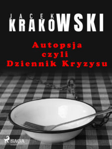 Autopsja czyli Dziennik Kryzysu — okładka e-booka