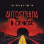Autostradą w ciemność — okładka e-booka