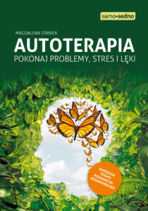 Autoterapia. Pokonaj problemy, stres i lęki — okładka