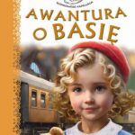 Tytuł: Awantura o Basię
Autor: Kornel Makuszyński
Wydawnictwo: Siedmioróg
Formaty: EPUB, MOBI