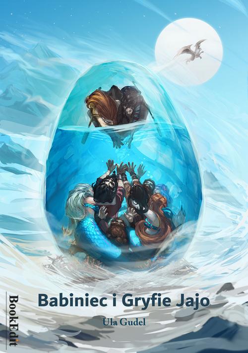 Tytuł: Babiniec i Gryfie Jajo
Autor: Ula Gudel
Wydawnictwo: BookEdit
Formaty: EPUB, PDF, MOBI