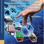Badanie, analiza i ocena uwarunkowań techniczno-technologicznych i organizacyjnych transportu intermodalnego na rynku usług przewozów towarowych — okładka e-booka
