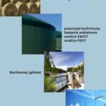 Tytuł: Badanie sektora energii odnawialnej w Polsce – potencjał techniczny, badania ankietowe, analiza SWOT, analiza PEST
Autor: Bartłomiej Igliński
Wydawnictwo: Wydawnictwo Naukowe UMK
Formaty: PDF