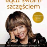 Tytuł: Bądź swoim szczęściem
Autor: Tina Turner
Wydawnictwo: Studio Astropsychologii
Formaty: EPUB, PDF, MOBI