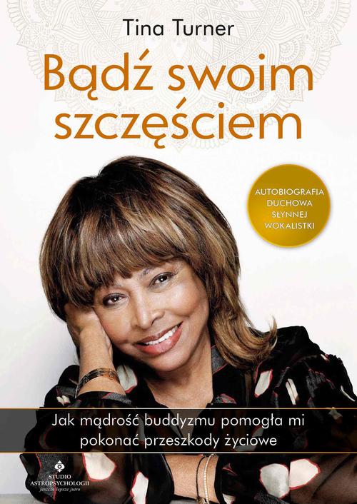 Tytuł: Bądź swoim szczęściem
Autor: Tina Turner
Wydawnictwo: Studio Astropsychologii
Formaty: EPUB, PDF, MOBI