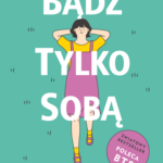 Tytuł: Bądź tylko sobą
Autor: Kim Suhyun
Wydawnictwo: Wydawnictwo Bukowy Las
Formaty: EPUB, MOBI