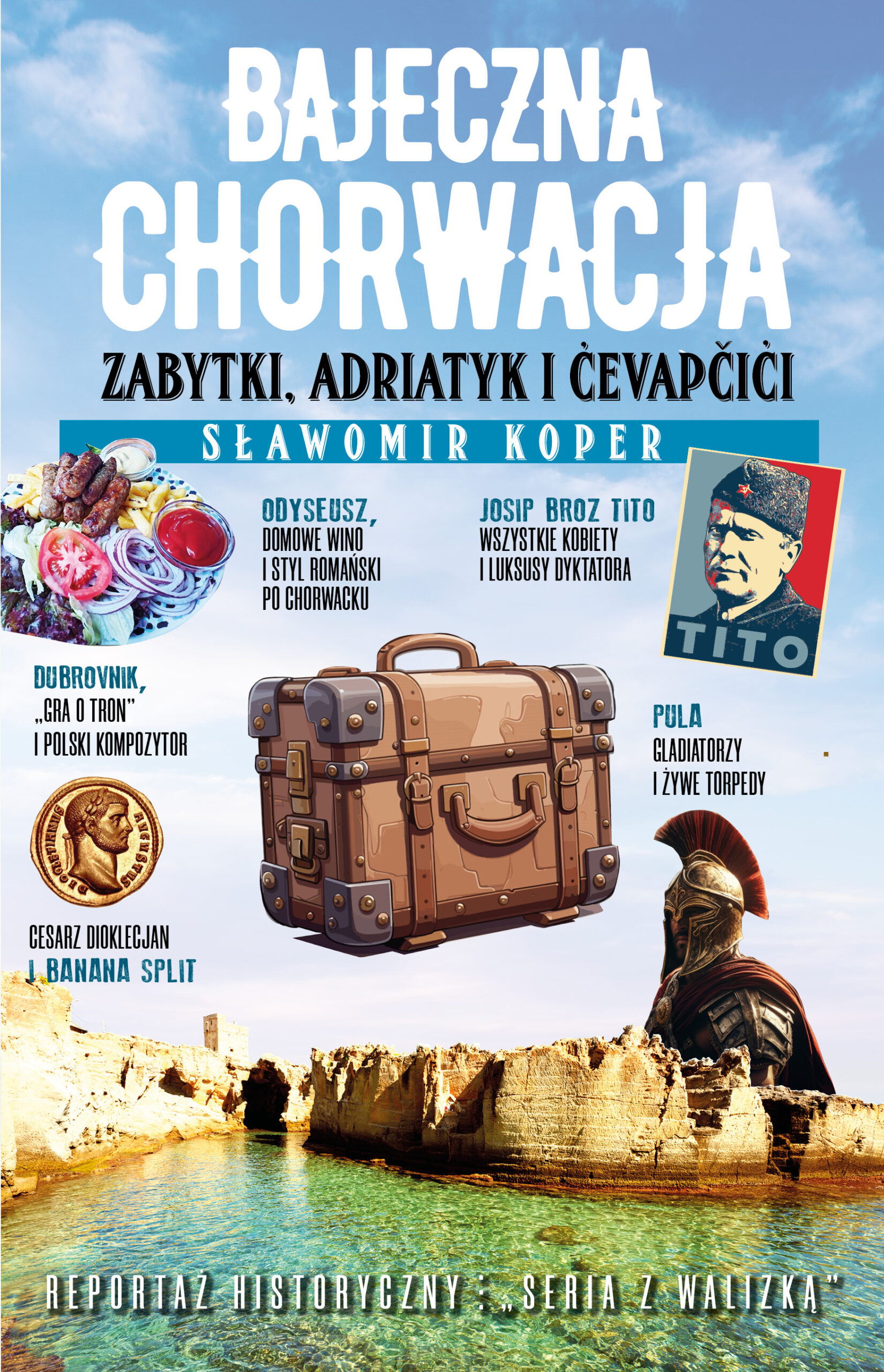Tytuł: Bajeczna Chorwacja. Zabytki, Adriatyk i cevapcici
Autor: Sławomir Koper
Wydawnictwo: Fronda
Formaty: EPUB, MOBI