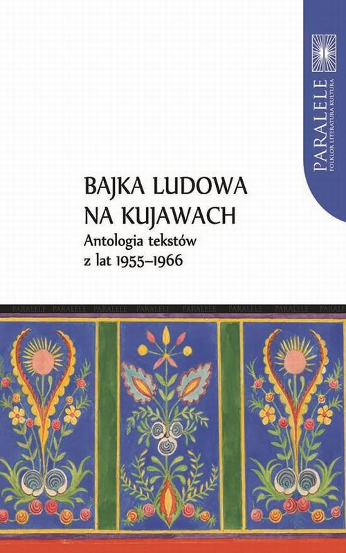 Tytuł: Bajka ludowa na Kujawach. Antologia tekstów z lat 1955–1966
Autor: 
Wydawnictwo: Wydawnictwo Naukowe UMK
Formaty: PDF