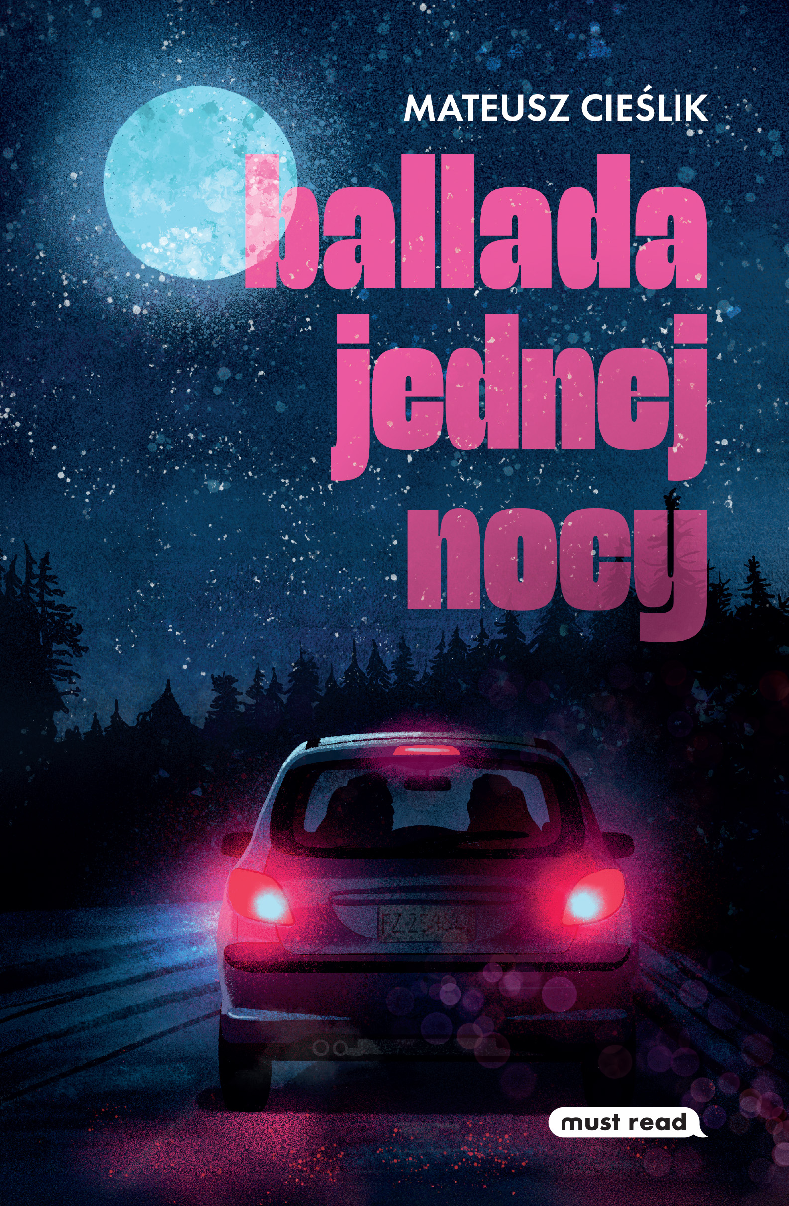 Tytuł: Ballada jednej nocy
Autor: Mateusz Cieślik
Wydawnictwo: Must Read
Formaty: EPUB, MOBI
