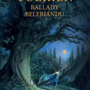 Tytuł: Ballady Beleriandu [Historia Śródziemia t. 3]
Autor: J.R.R. Tolkien
Wydawnictwo: Zysk i S-ka
Formaty: EPUB, MOBI