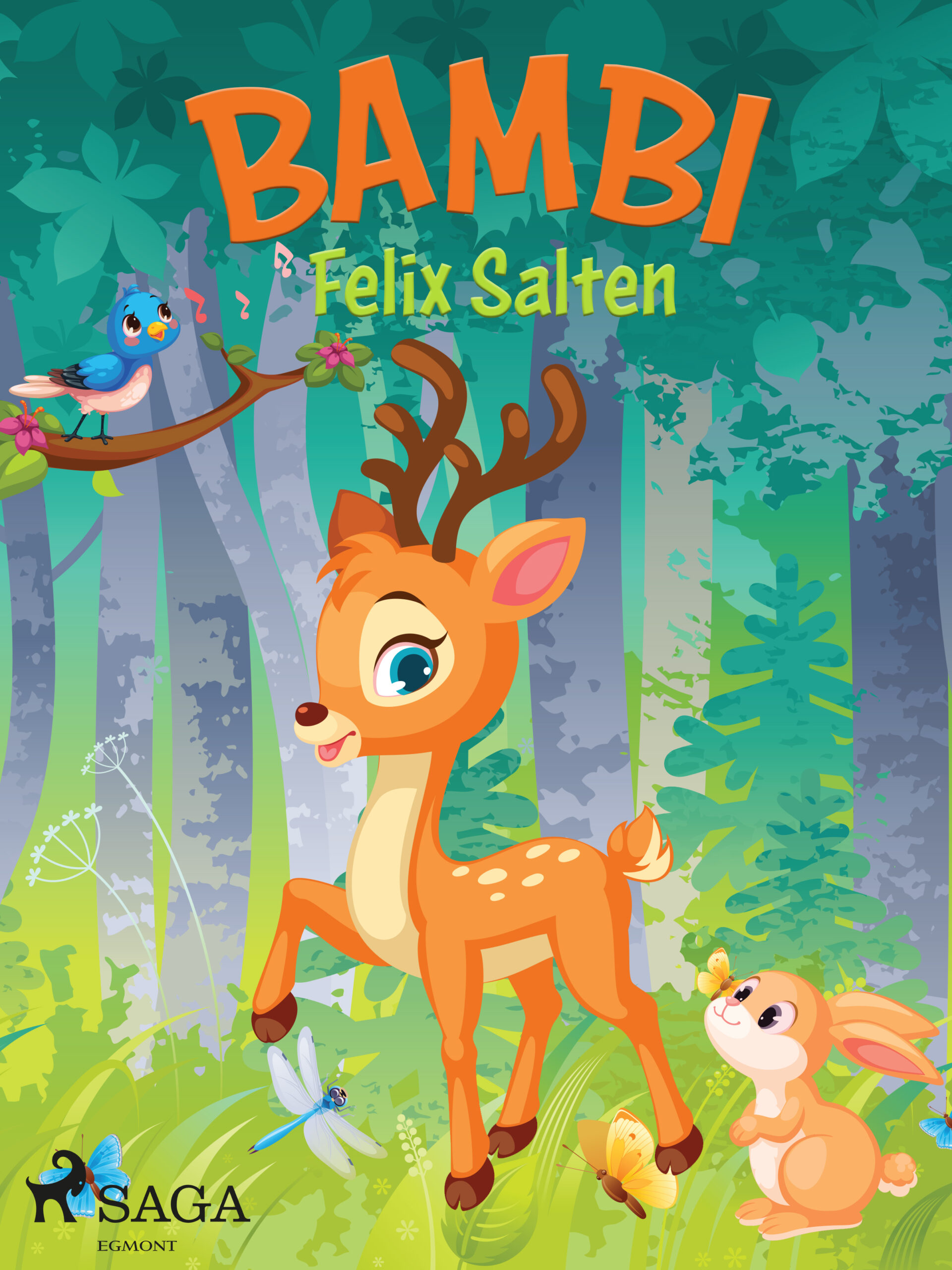 Tytuł: Bambi
Autor: Felix Salten
Wydawnictwo: SAGA Egmont
Formaty: EPUB, MOBI