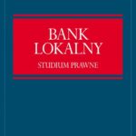 Tytuł: Bank lokalny. Studium prawne
Autor: Anna Zelcewicz
Wydawnictwo: Difin
Formaty: MOBI, EPUB