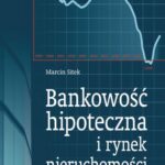Bankowość hipoteczna i rynek nieruchomości — okładka e-booka