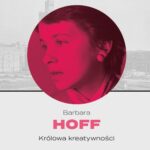 Tytuł: Barbara Hoff. Królowa kreatywności
Autor: Joanna Dobkowska-Kubacka, Aneta Pawłowska
Wydawnictwo: Wydawnictwo Uniwersytetu Łódzkiego
Formaty: PDF, EPUB, MOBI