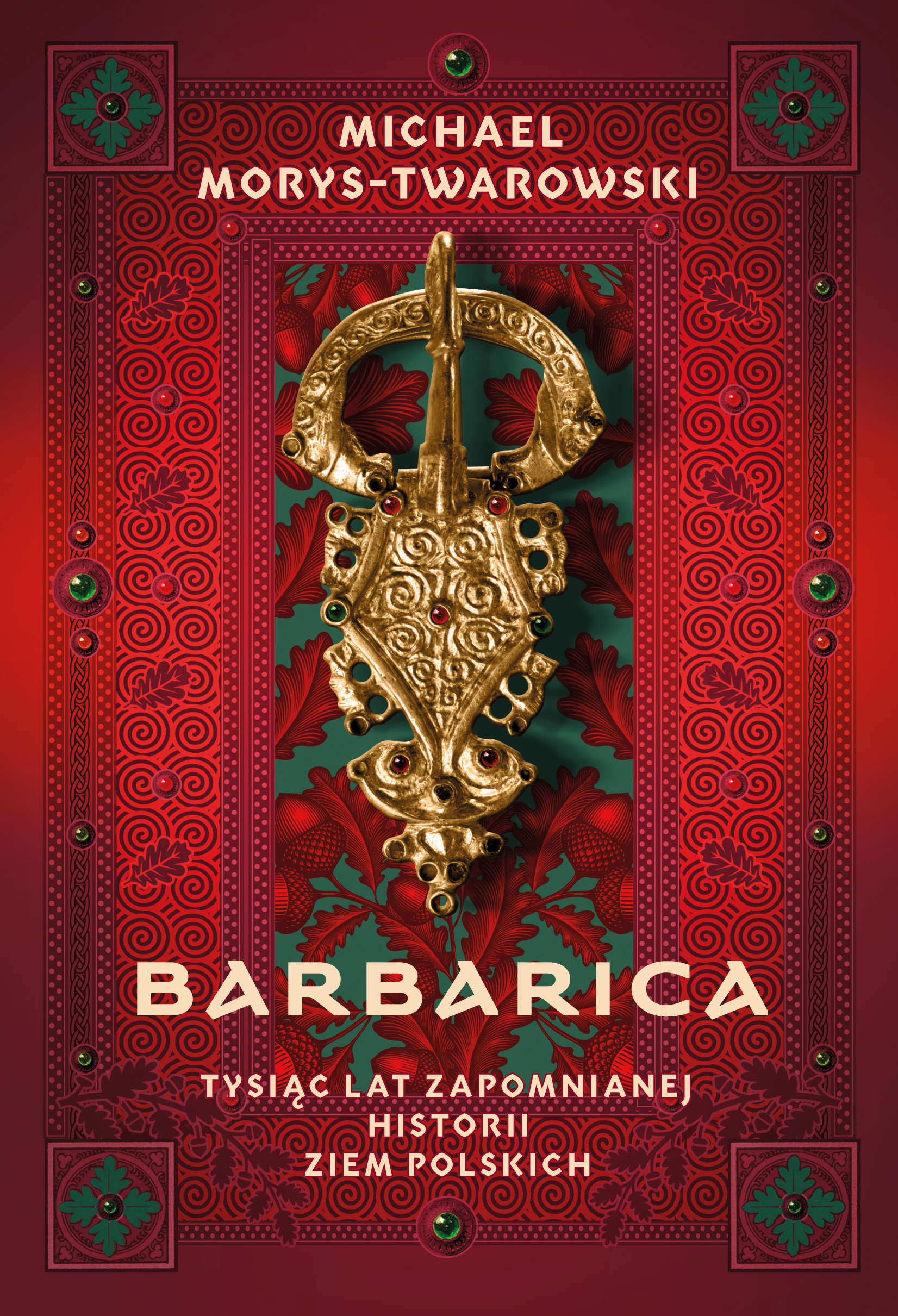 Barbarica. Tysiąc lat zapomnianej historii ziem polskich — okładka e-booka