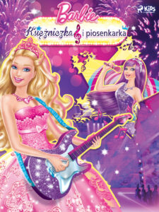 Barbie - Księżniczka i piosenkarka — okładka e-booka