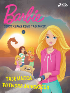 Barbie - Siostrzany klub tajemnic 3 - Tajemnica potwora morskiego — okładka e-booka