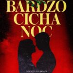 Tytuł: Bardzo cicha noc
Autor: Emilia Szelest, Ewelina Dobosz
Wydawnictwo: Wydawnictwo Kobiece
Formaty: MOBI, EPUB