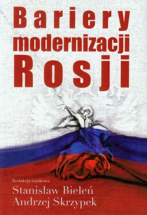 Tytuł: Bariery modernizacji Rosji
Autor: Stanisław Bieleń, Andrzej Skrzypek
Wydawnictwo: Aspra
Formaty: PDF