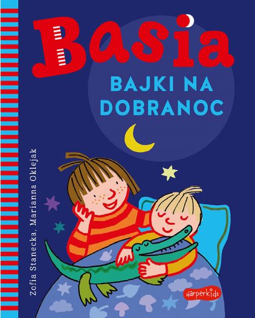 Tytuł: Basia. Bajki na dobranoc
Autor: Zofia Stanecka, Marianna Oklejak
Wydawnictwo: HarperKids
Formaty: MOBI, EPUB