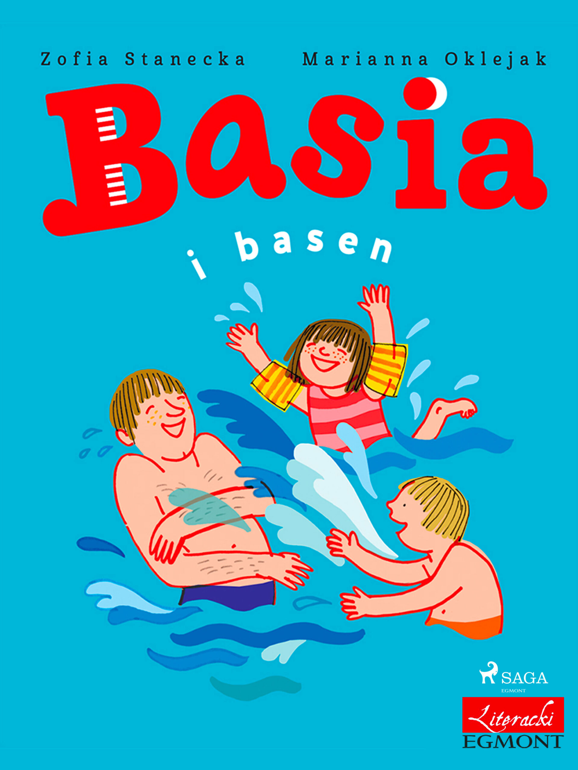 Tytuł: BASIA. Basia i basen
Autor: Zofia Stanecka
Wydawnictwo: SAGA Egmont
Formaty: EPUB, MOBI