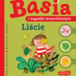 Tytuł: Basia i zagadki wszechświata. Liście
Autor: Zofia Stanecka
Wydawnictwo: HarperKids
Formaty: PDF, MOBI, EPUB