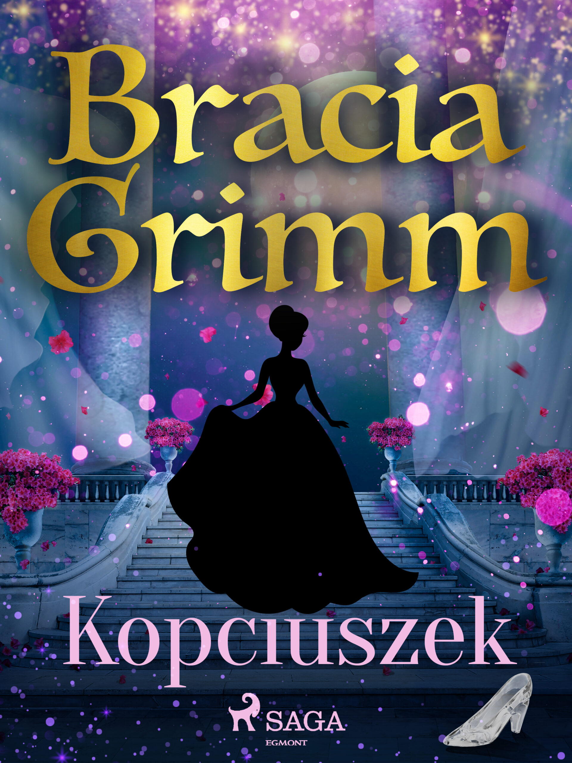 Tytuł: Baśnie Braci Grimm. Kopciuszek
Autor: Bracia Grimm
Wydawnictwo: SAGA Egmont
Formaty: EPUB, MOBI