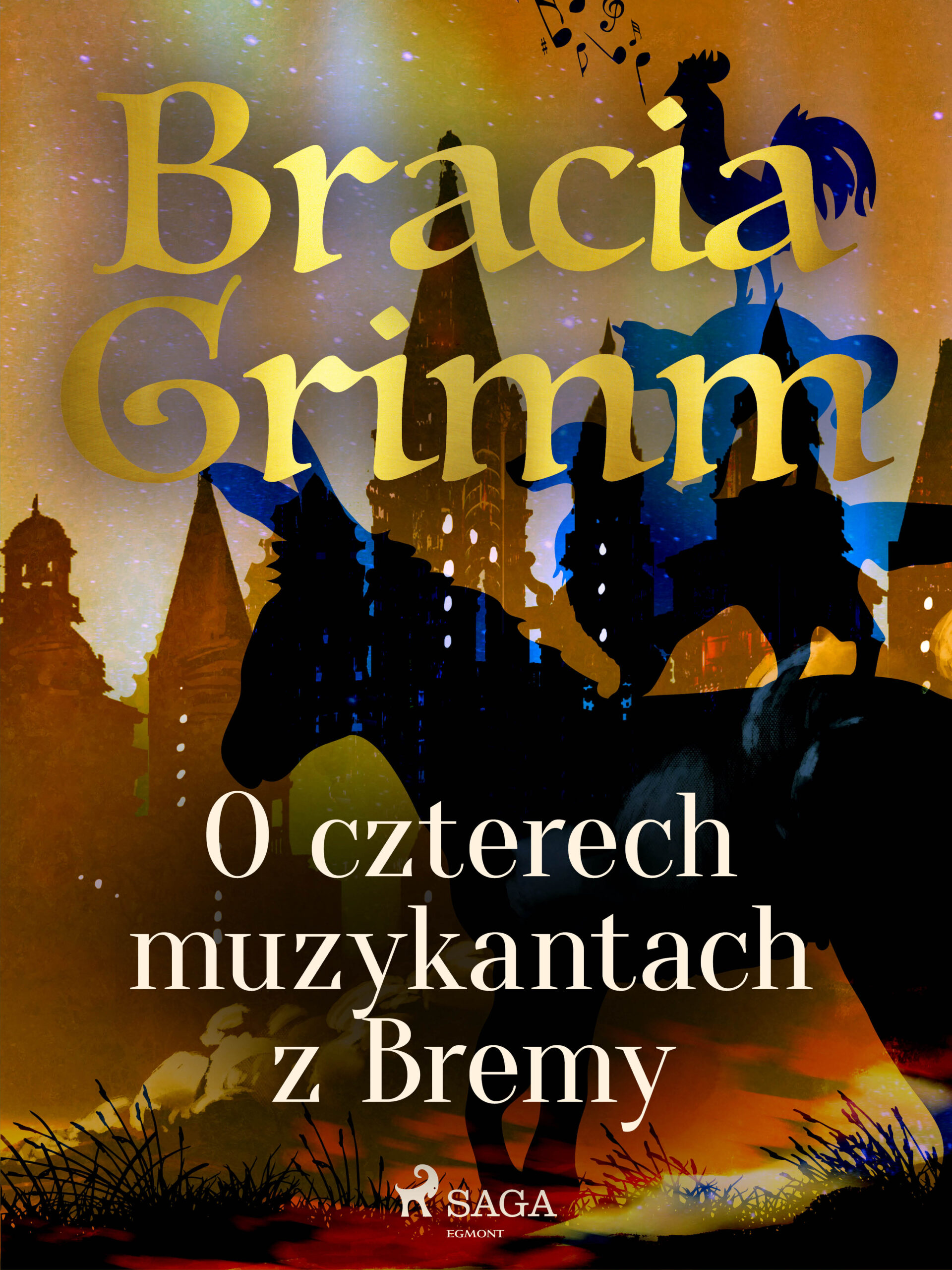 Tytuł: Baśnie Braci Grimm. O czterech muzykantach z Bremy
Autor: Bracia Grimm
Wydawnictwo: SAGA Egmont
Formaty: EPUB, MOBI
